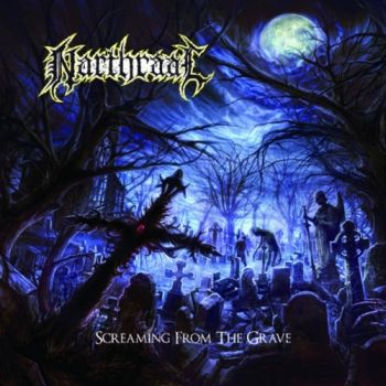 Narthraal - Screaming From The Grave (2017)