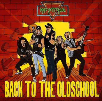Hysteria - Back To The Oldschool (2017)