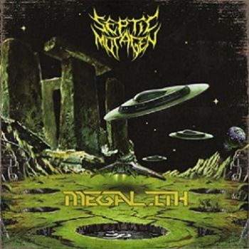 Septic Mutagen - Megalith [EP] (2017)