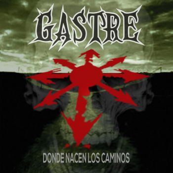 Gastre - Donde Nacen Los Caminos (2017)