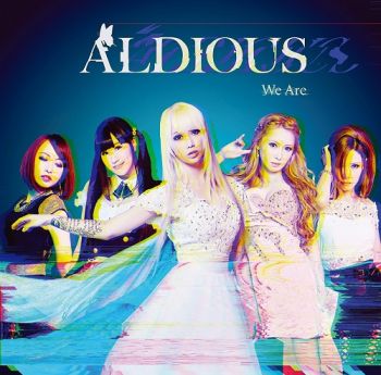 Aldious - We Are (2017)