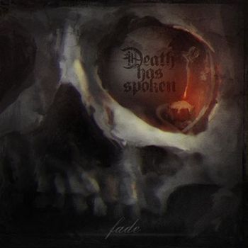 Death Has Spoken - Fade (2017)