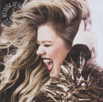 Kelly Clarkson - Meaning of Life (2017)