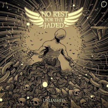 No Rest For The Jaded - Unleashed (2017)