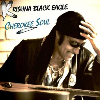 Krishna Black Eagle - Cherokee Soul (2017)