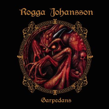 Rogga Johansson - Garpedans (2017)