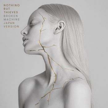 Nothing But Thieves - Broken Machine (Japanese Edition) (2017)