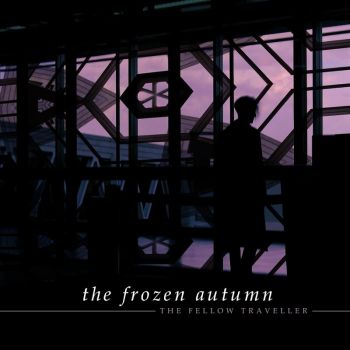 The Frozen Autumn - The Fellow Traveller (2017)