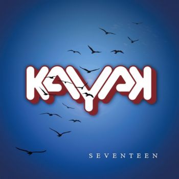 Kayak - Seventeen (2018)