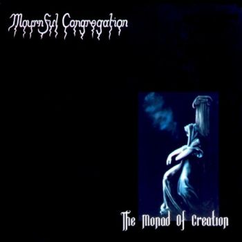 Mournful Congregation - The Monad of Creation (2005)