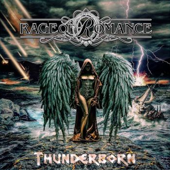 Rage Of Romance - Thunderborn (2017)