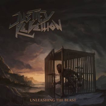 Justify Rebellion - Unleashing The Beast (2018)