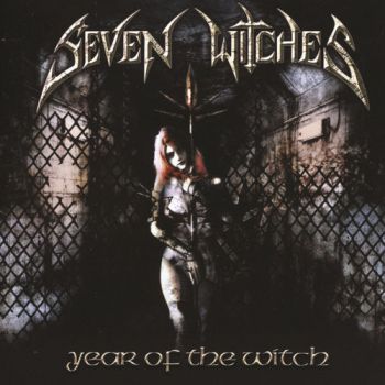 Seven Witches - Year Of The Witch (2004)