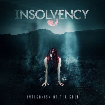 Insolvency - Antagonism of the Soul (2018)