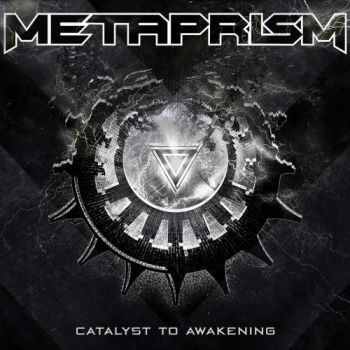 Metaprism - Catalyst to Awakening (2018)