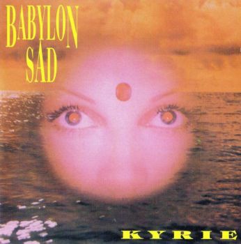 Babylon Sad - Kyrie (1992)