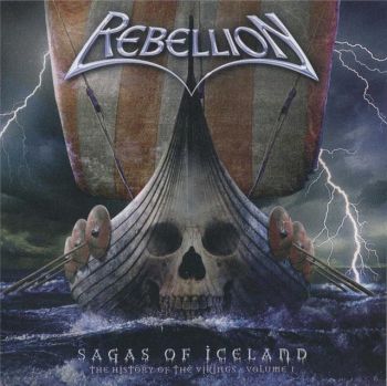 Rebellion - Sagas Of Iceland: The History Of The Vikings Volume I (2005)