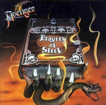 Avenger - Prayers of Steel + Depraved to Black(1985)