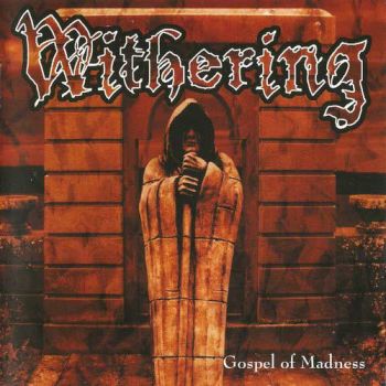 Withering - Gospel of Madness(2004)