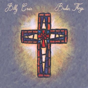 Billy Crain - Broken Things (2017)