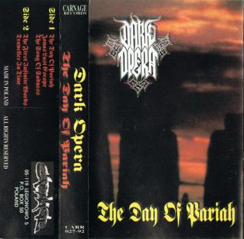 Dark Opera - The Day Of Pariah (Demo) (1992)