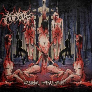 Astarot - Vaginal Impalement (2018)