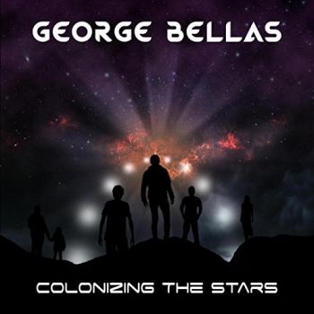 George Bellas - Colonizing The Stars (2018)