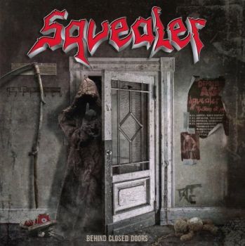 Squealer - Behind Closed Doors (2018)
