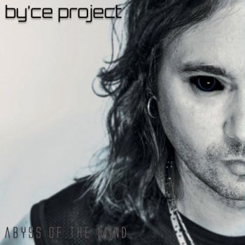 By'ce Project - Abyss Of The Mind (2018)