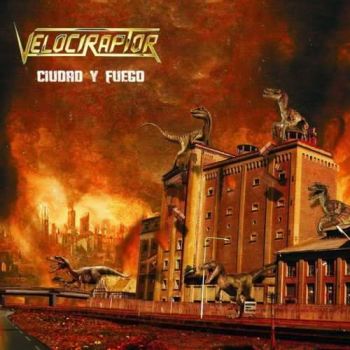 Velociraptor - Ciudad Y Fuego (2018)