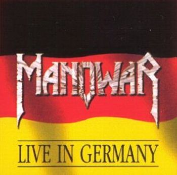 Manowar - Live In Germany (The Ringfest, Cologne) (2002)