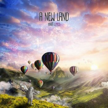 Hara Lemes - A New Land (2018)