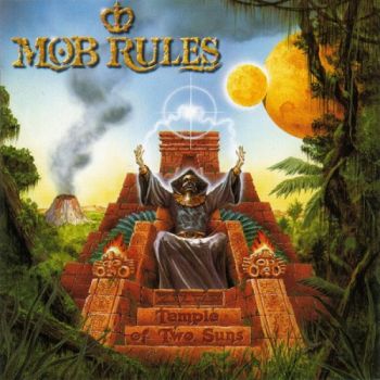 Mob Rules - Temple Of Two Suns (2000)