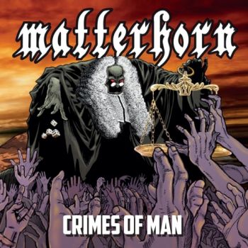 Matterhorn - Crimes Of Man (2018)