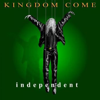 Kingdom Come - Independent (2002)