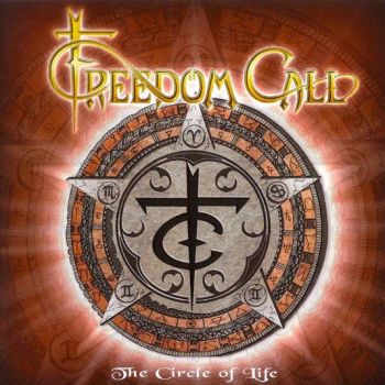 Freedom Call - The Circle Of Life (2005)