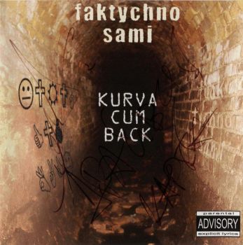   - Kurva Cum Back (2004)