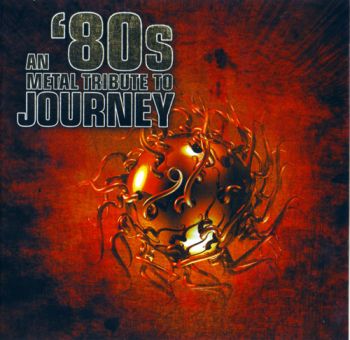 Various Artists - An '80s Metal Tribute To Journey (2006)