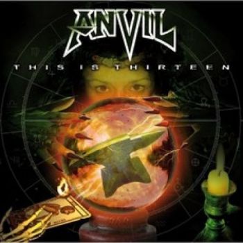 Anvil - This Is Thirteen (2007)