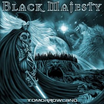 Black Majesty - Tomorrowland (2007)