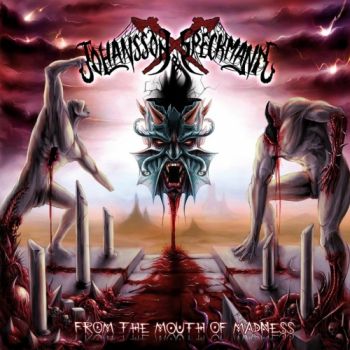 Johansson & Speckmann - From The Mouth Of Madness (2018)