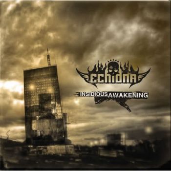 Echidna - Insidious Awakening (2008)