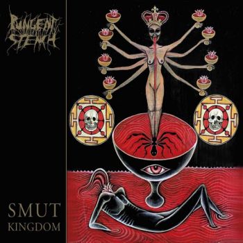 Pungent Stench - Smut Kingdom (2018)