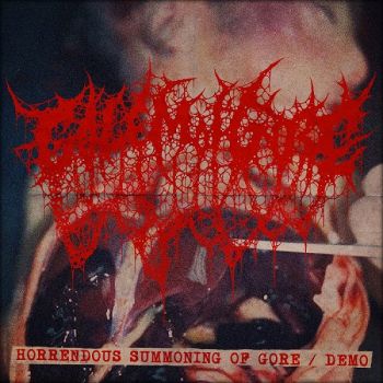 Golem Of Gore - Horrendous Summoning Of Gore (Demo) (2018)