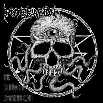 Puteraeon - The Dunwich Damnation (2018)