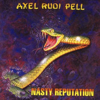 Axel Rudi Pell - Nasty Reputation (1991)