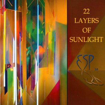 ESP 2.0 - 22 Layers Of Sunlight (2018)