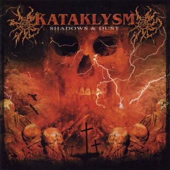 Kataklysm - Shadows & Dust (2002)