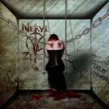 Nerve Zero - Torture Chamber (2018)