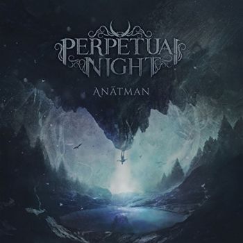 Perpetual Night - Anatman (2018)